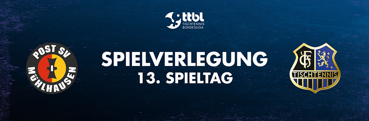 Spielverlegung am 13. Spieltag der TTBL