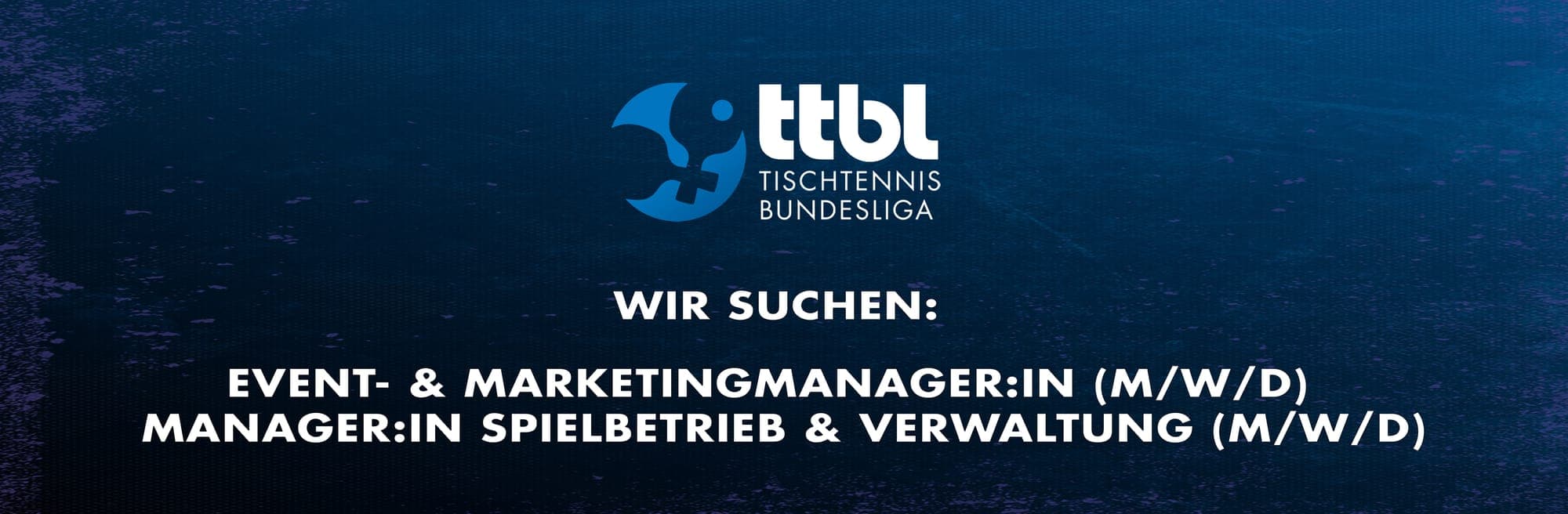 Wir suchen: Event- & Marketingmanager:in (m/w/d) und Manager:in Spielbetrieb & Verwaltung (m/w/d)